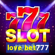 love bet777